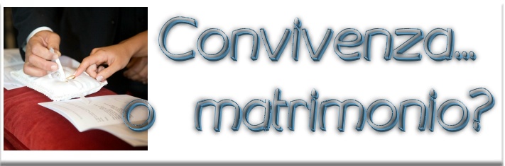 Convivenza o matrimonio